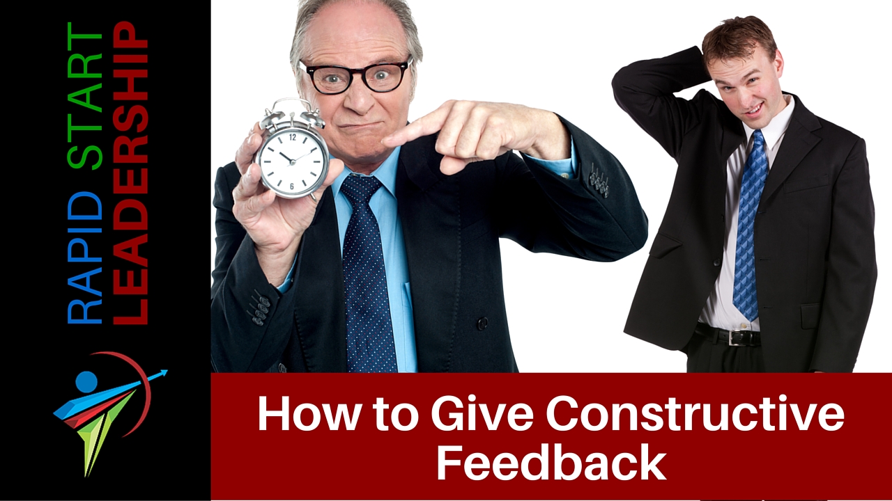 How To Give Constructive Feedback RapidStart Leadership